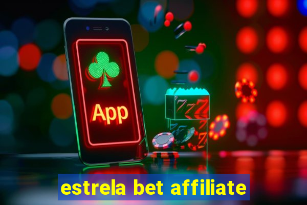 estrela bet affiliate